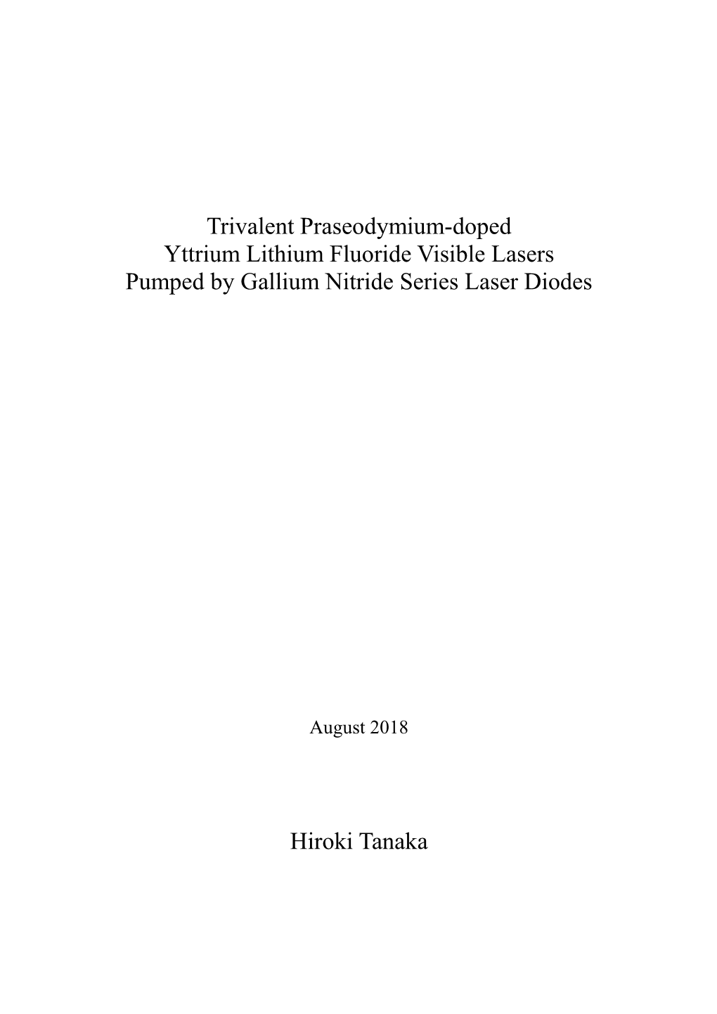 Trivalent Praseodymium-Doped Yttrium Lithium Fluoride Visible Lasers Pumped by Gallium Nitride Series Laser Diodes