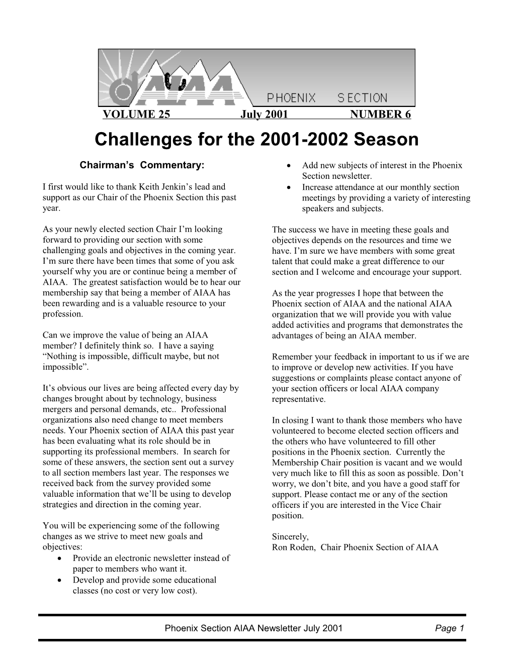 Challenges for the 2001-2002 Season