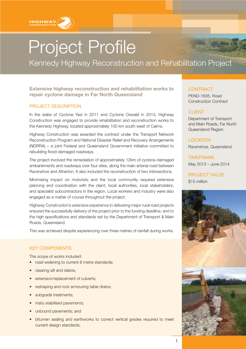 Project Profile Kennedy Highway Reconstruction and Rehabilitation Project