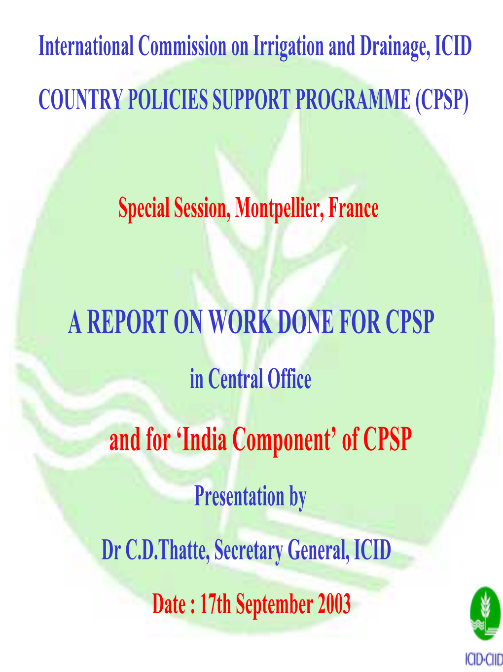 A REPORT on WORK DONE for CPSP And