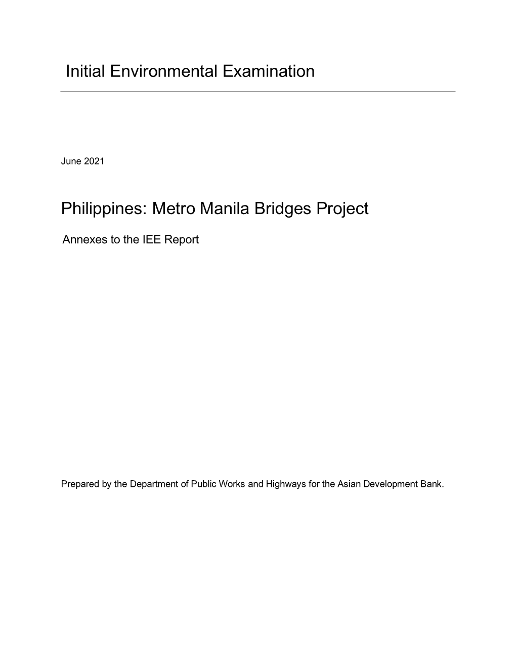 Initial Environmental Examination Philippines: Metro Manila Bridges