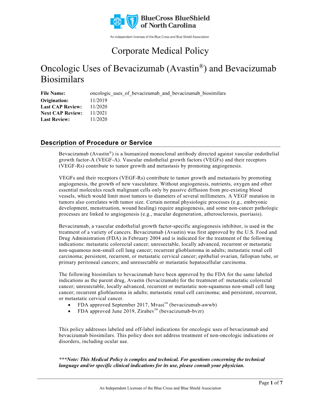 (Avastin®) and Bevacizumab Biosimilars