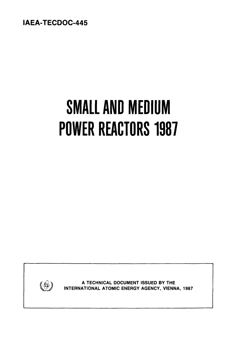 Small and Medium Power Reactors 1987