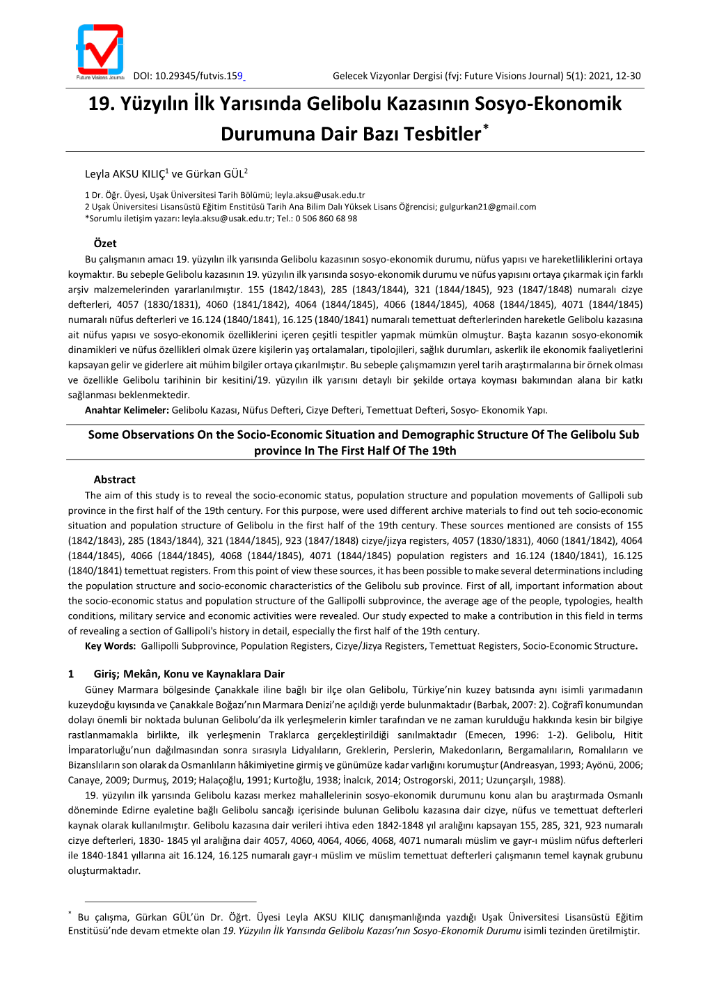 19. Yüzyılın İlk Yarısında Gelibolu Kazasının Sosyo-Ekonomik Durumuna Dair Bazı Tesbitler*