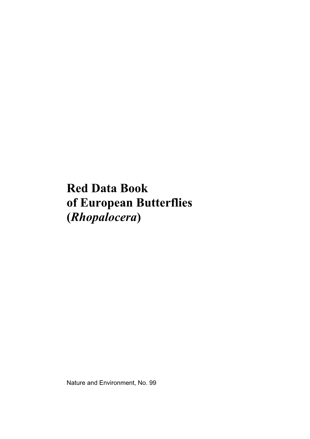 Red Data Book of European Butterflies (Rhopalocera)