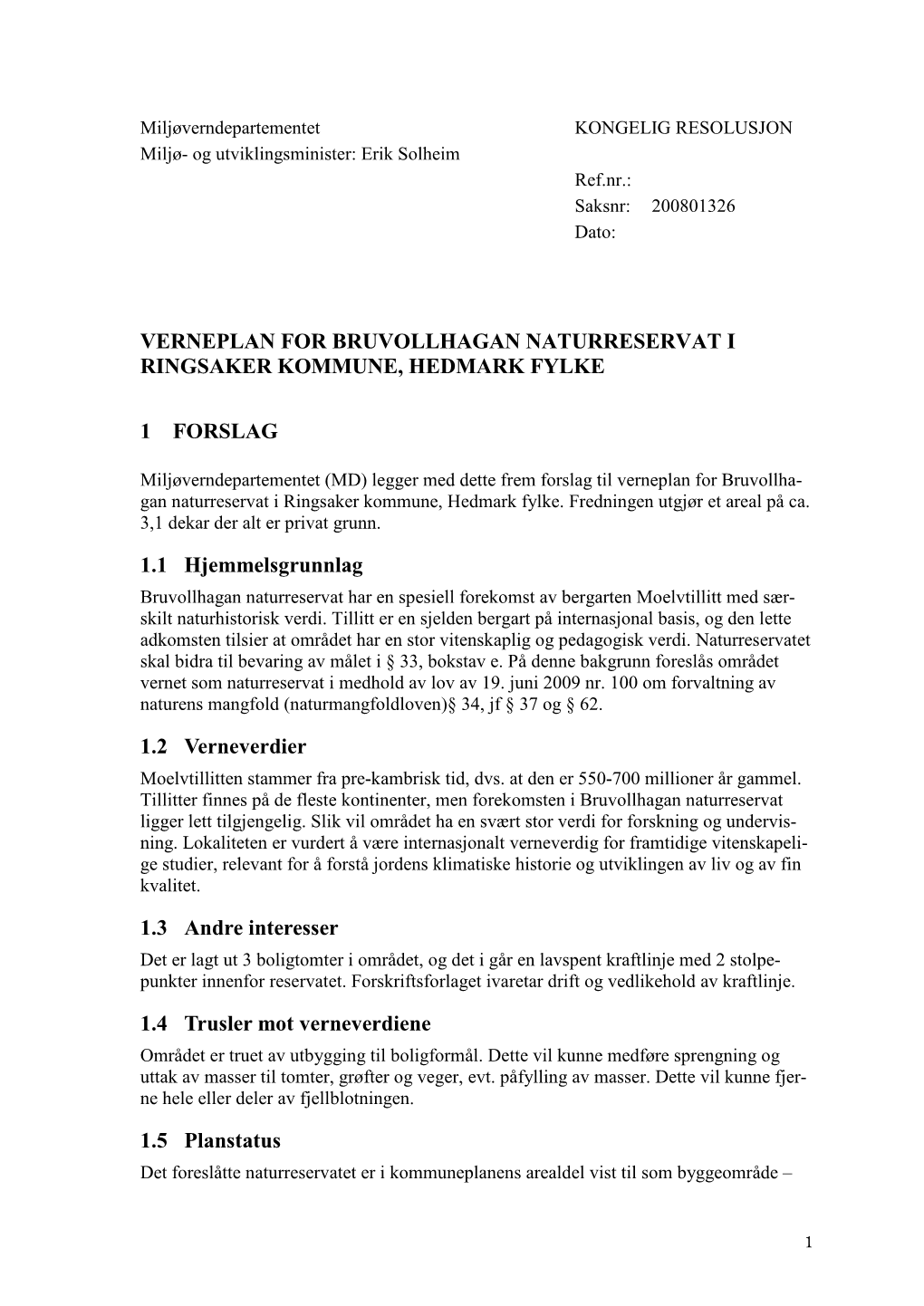 Verneplan for Bruvollhagan Naturreservat I Ringsaker Kommune, Hedmark Fylke