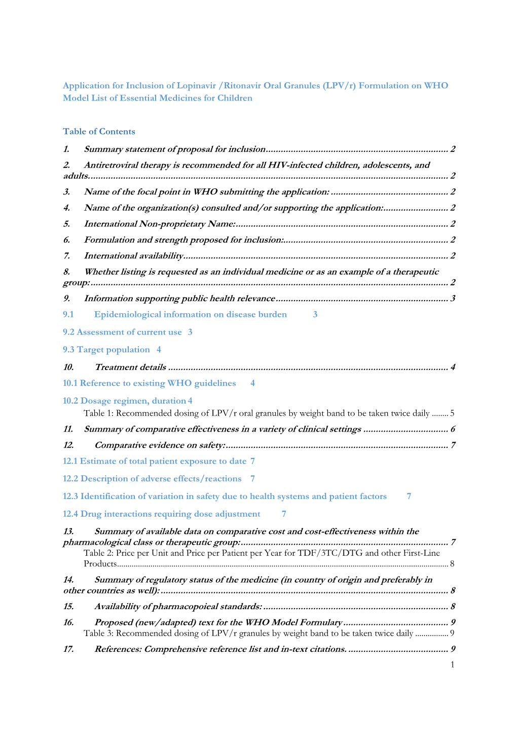 Application for Inclusion of Lopinavir /Ritonavir Oral Granules (LPV/R) Formulation on WHO Model List of Essential Medicines for Children