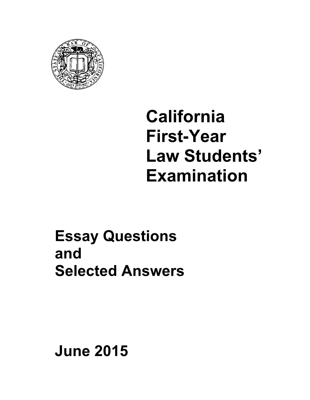 Essay Questions and Selected Answers June 2015