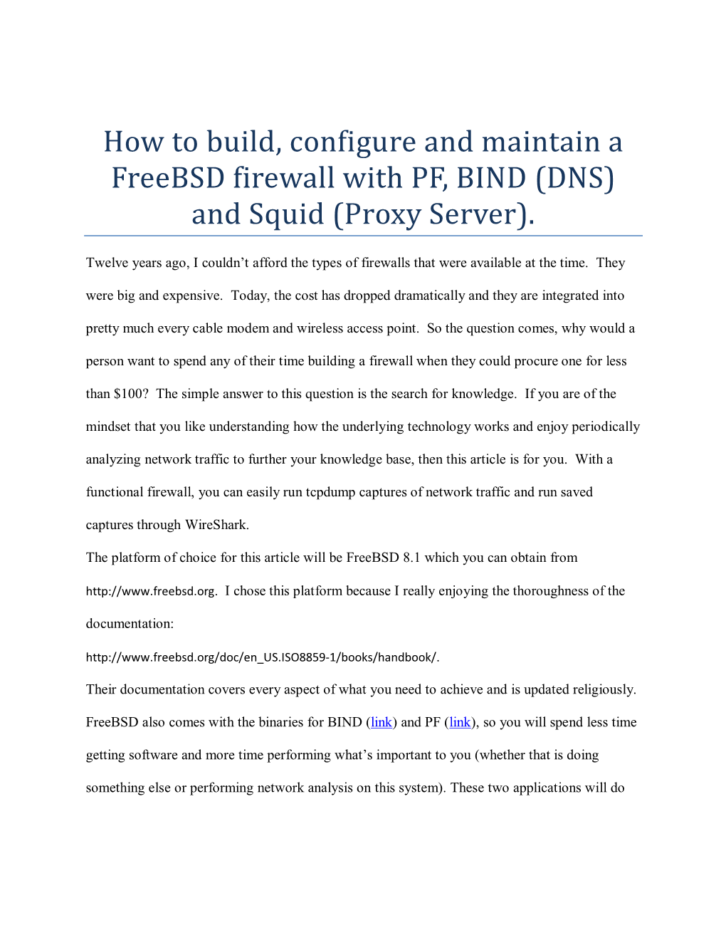 How to Build, Configure and Maintain a Freebsd Firewall with PF, BIND (DNS) and Squid (Proxy Server)