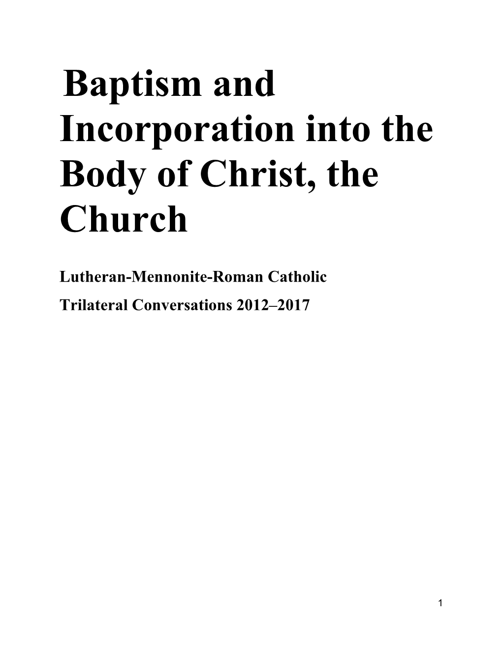 Baptism and Incorporation Into the Body of Christ, the Church