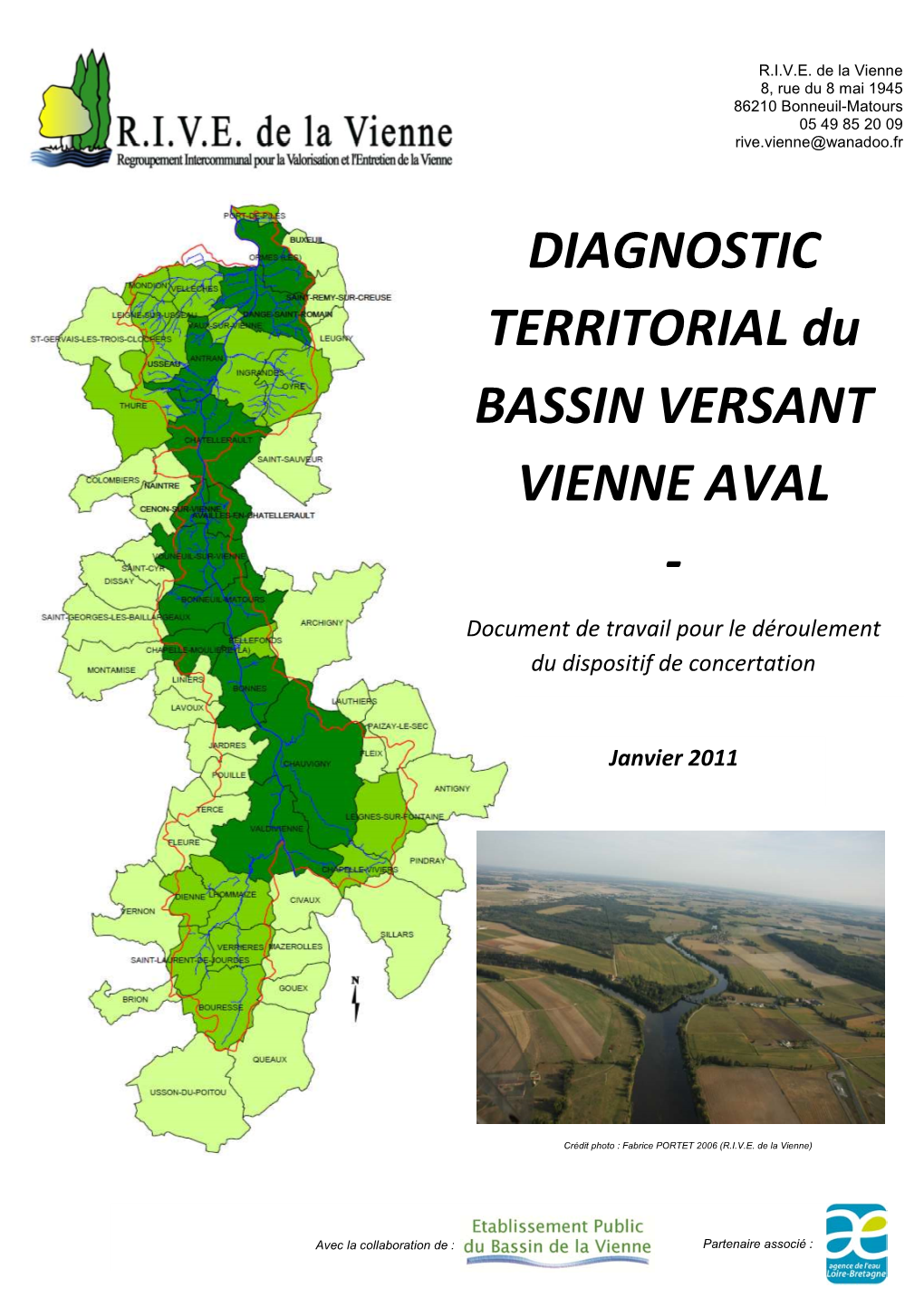 Territorial Du Bassin Versant Vienne Aval - Janvier 2011 1 Avec La Collaboration De : Partenaire Associé : SOMMAIRE