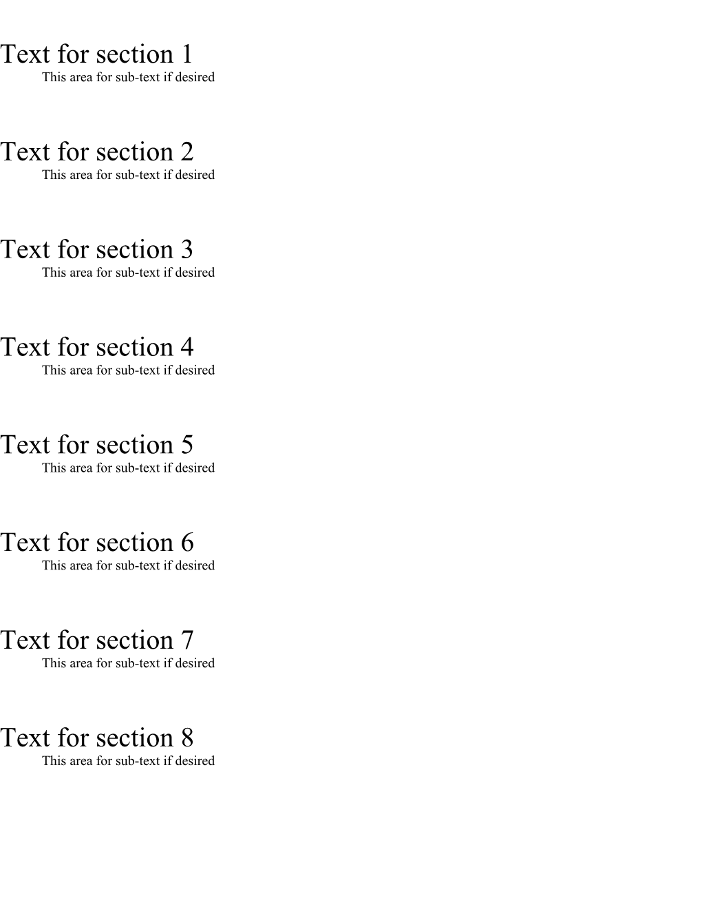 Text for Section 1 This Area for Sub-Text If Desired This Area for Sub-Text If Desired