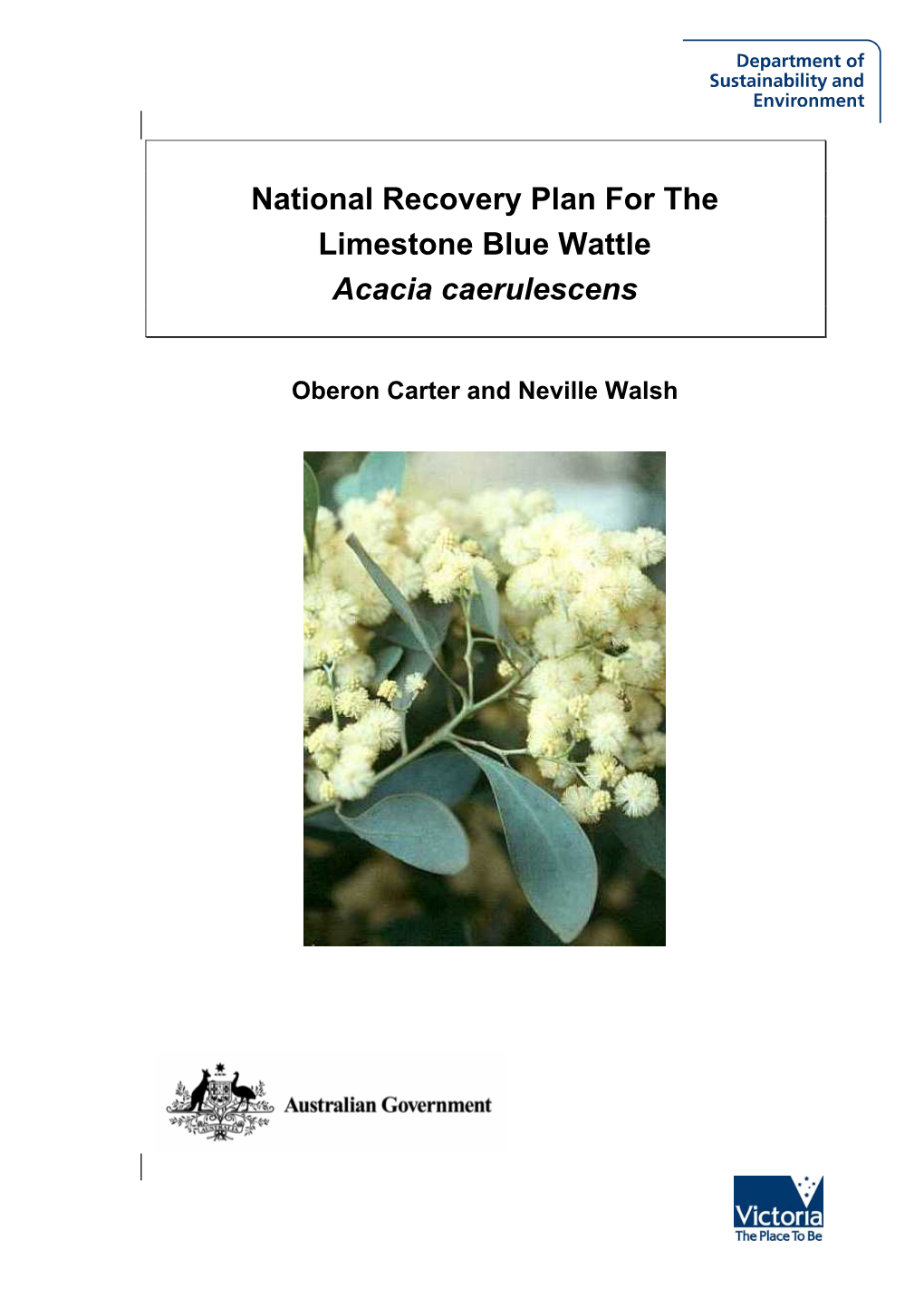 National Recovery Plan for the Limestone Blue Wattle Acacia Caerulescens