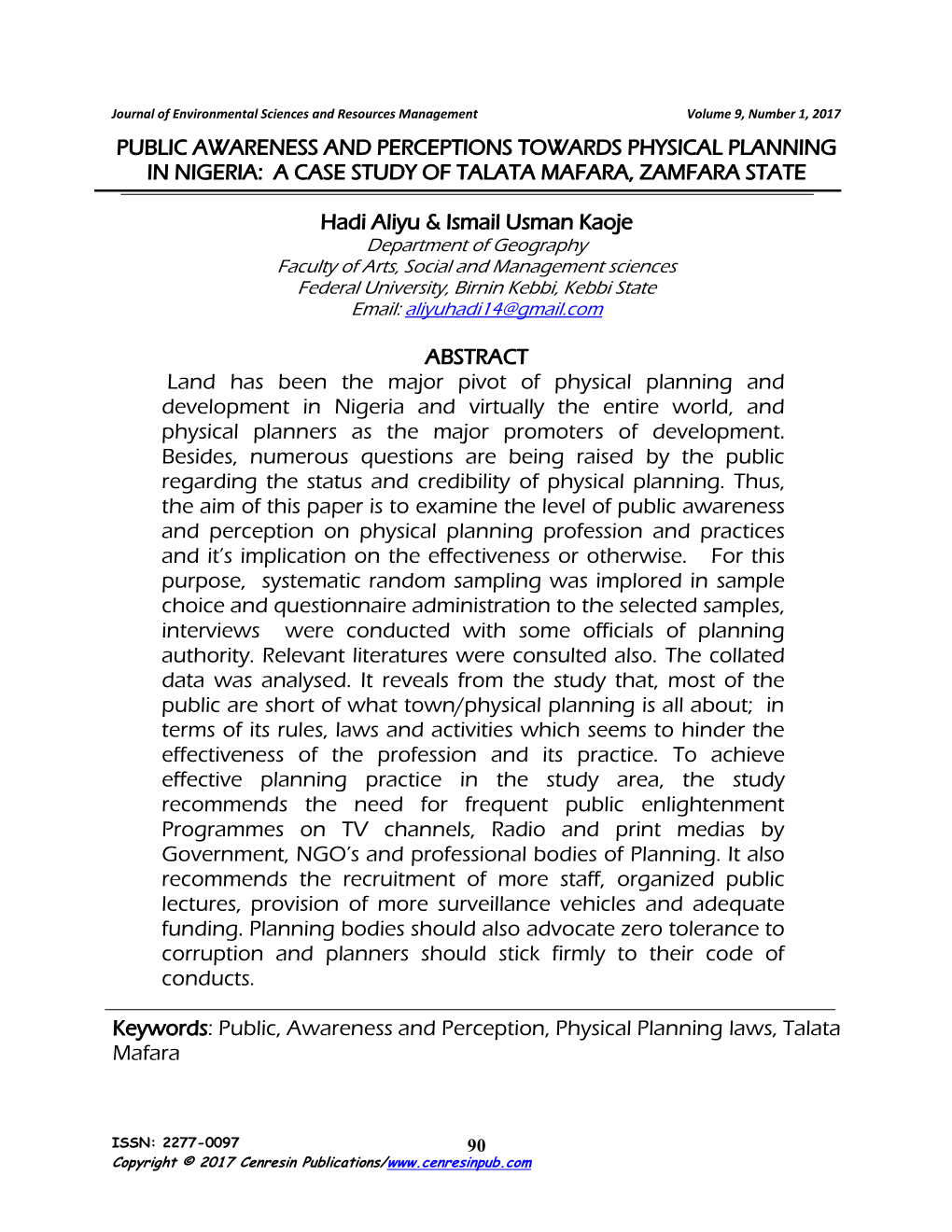 A CASE STUDY of TALATA MAFARA, ZAMFARA STATE Hadi Aliyu