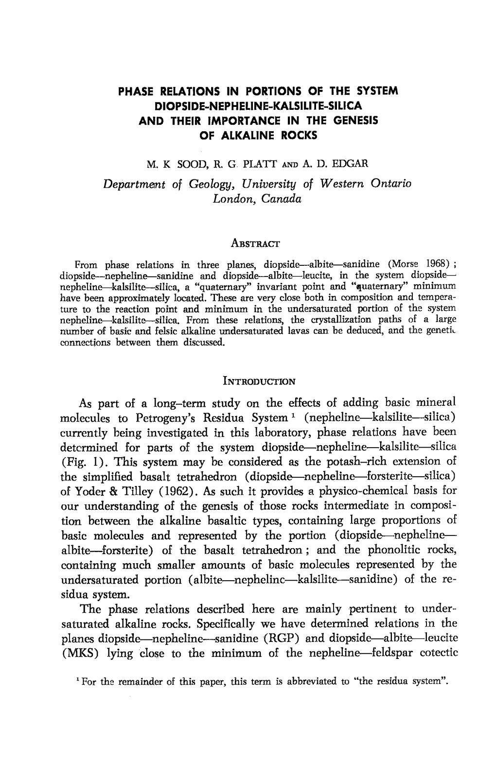 PHASE RETATION' in PONTIONS of the SYSTEM DIOPSIDE-NEPHETINE-Kaisitite.Sitica and THEIR IMPORTANCE in the GENESIS of AIKAIINE RO