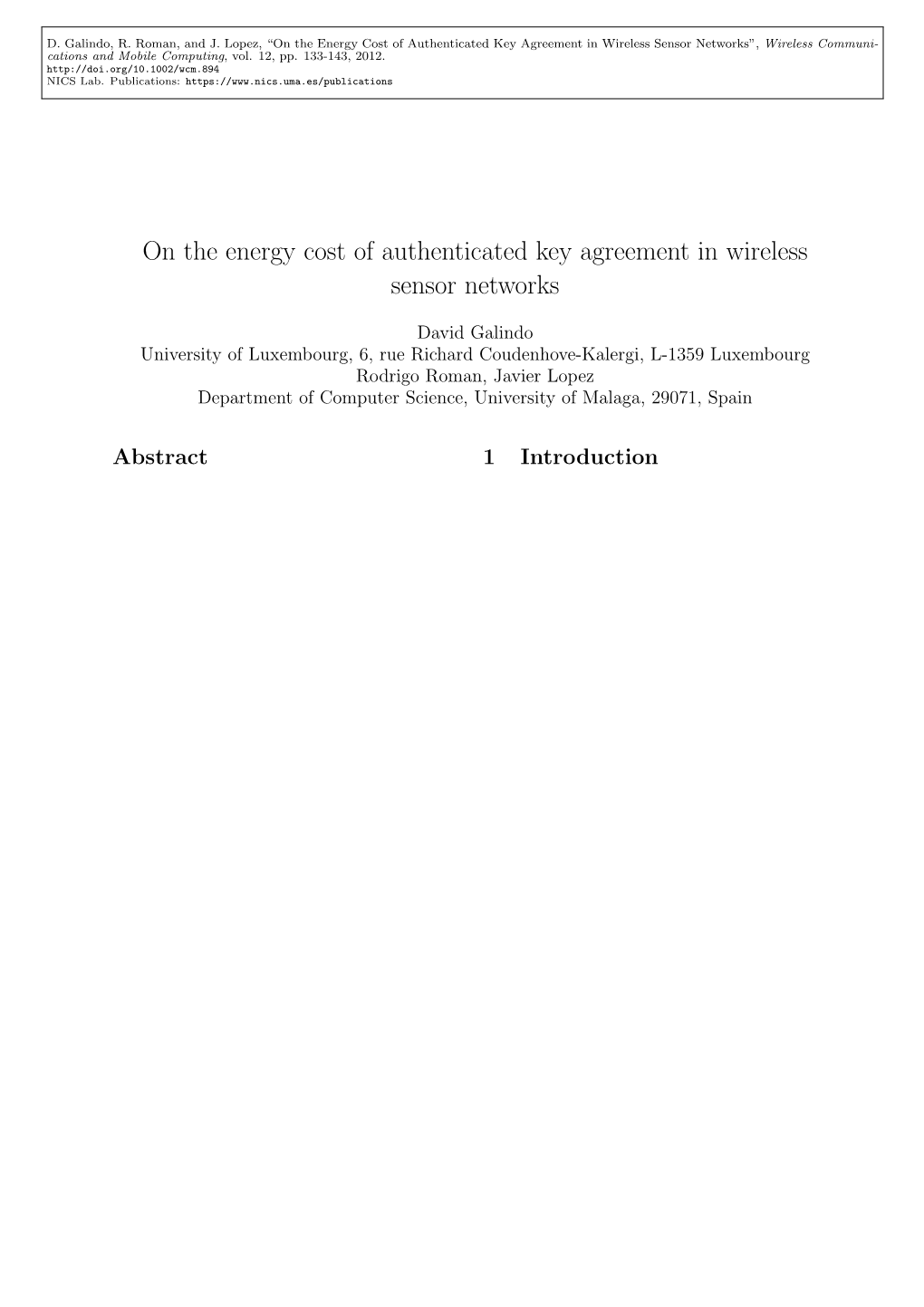 On the Energy Cost of Authenticated Key Agreement in Wireless Sensor Networks”, Wireless Communi- Cations and Mobile Computing, Vol