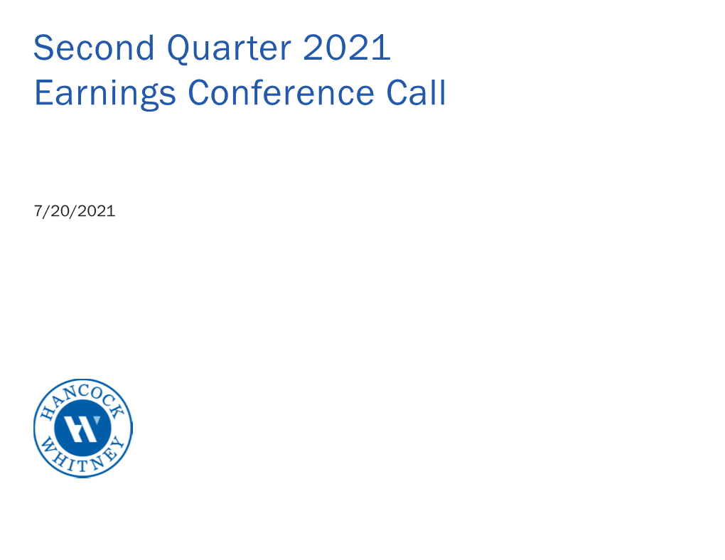 Second Quarter 2021 Earnings Conference Call