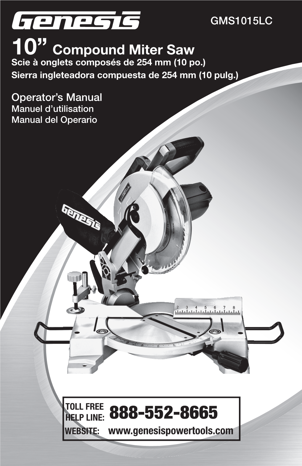 10” Compound Miter Saw Scie À Onglets Composés De 254 Mm (10 Po.) Sierra Ingleteadora Compuesta De 254 Mm (10 Pulg.)