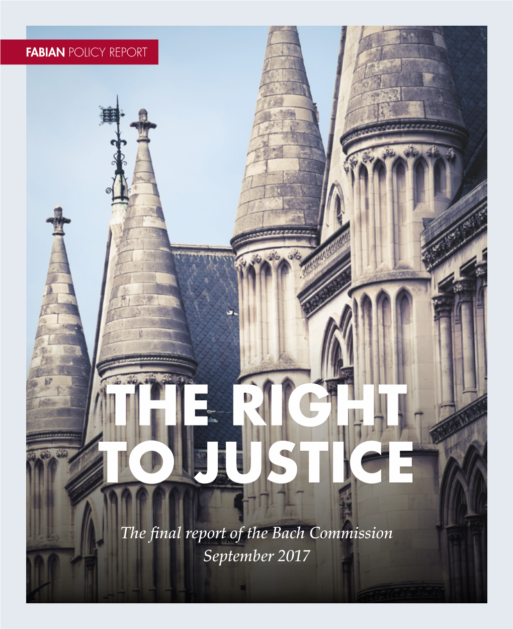 Bach Commission on the Right to Justice Report