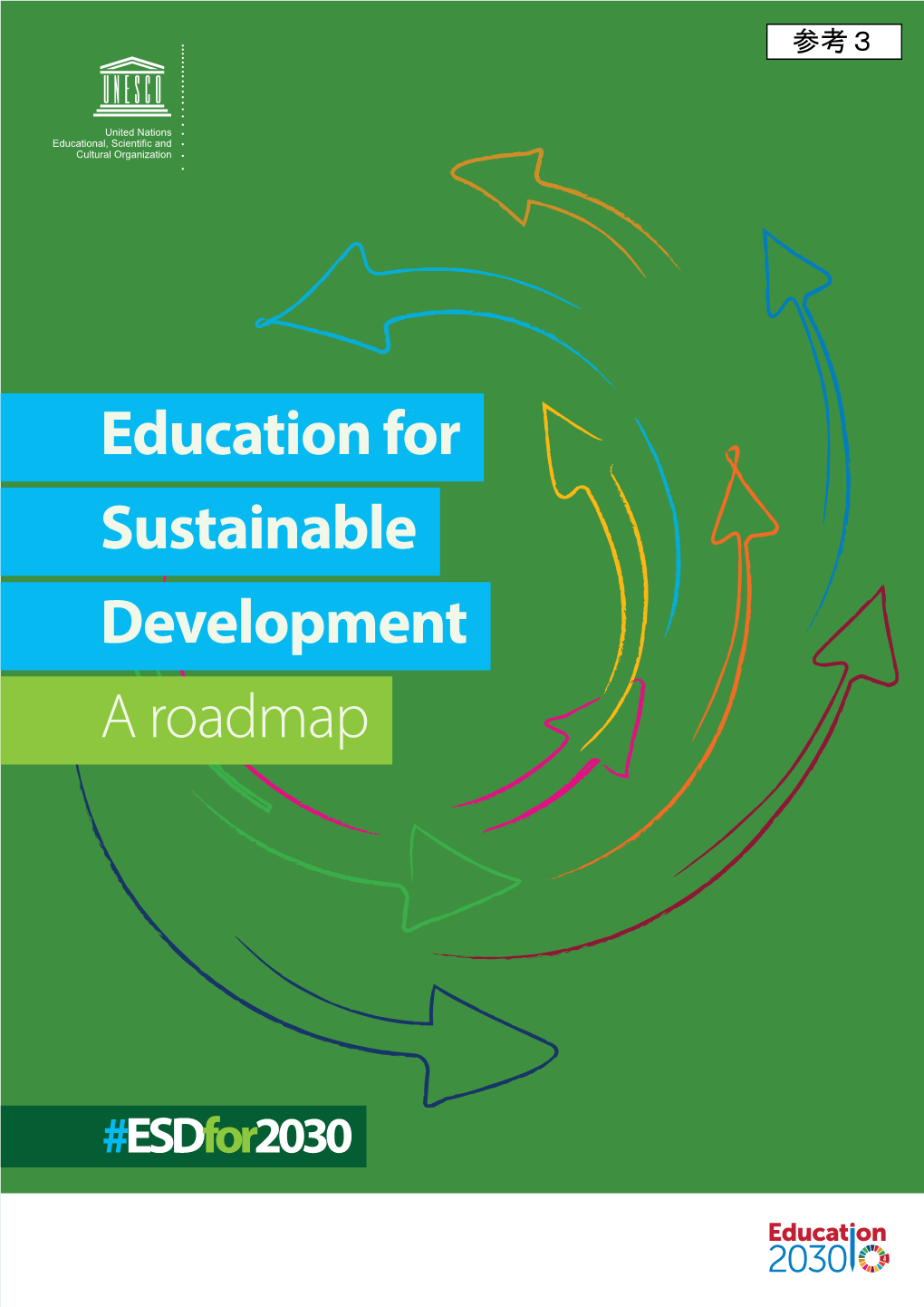 Education for Sustainable Development a Roadmap