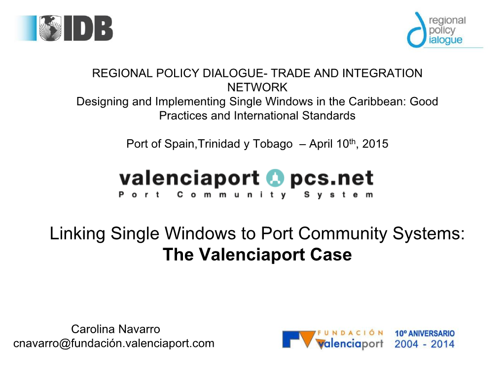 Linking Single Windows to Port Community Systems: the Valenciaport Case