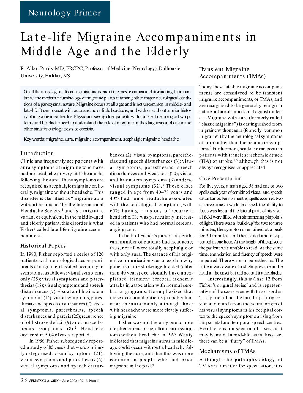 Late-Life Migraine Accompaniments in Middle Age and the Elderly