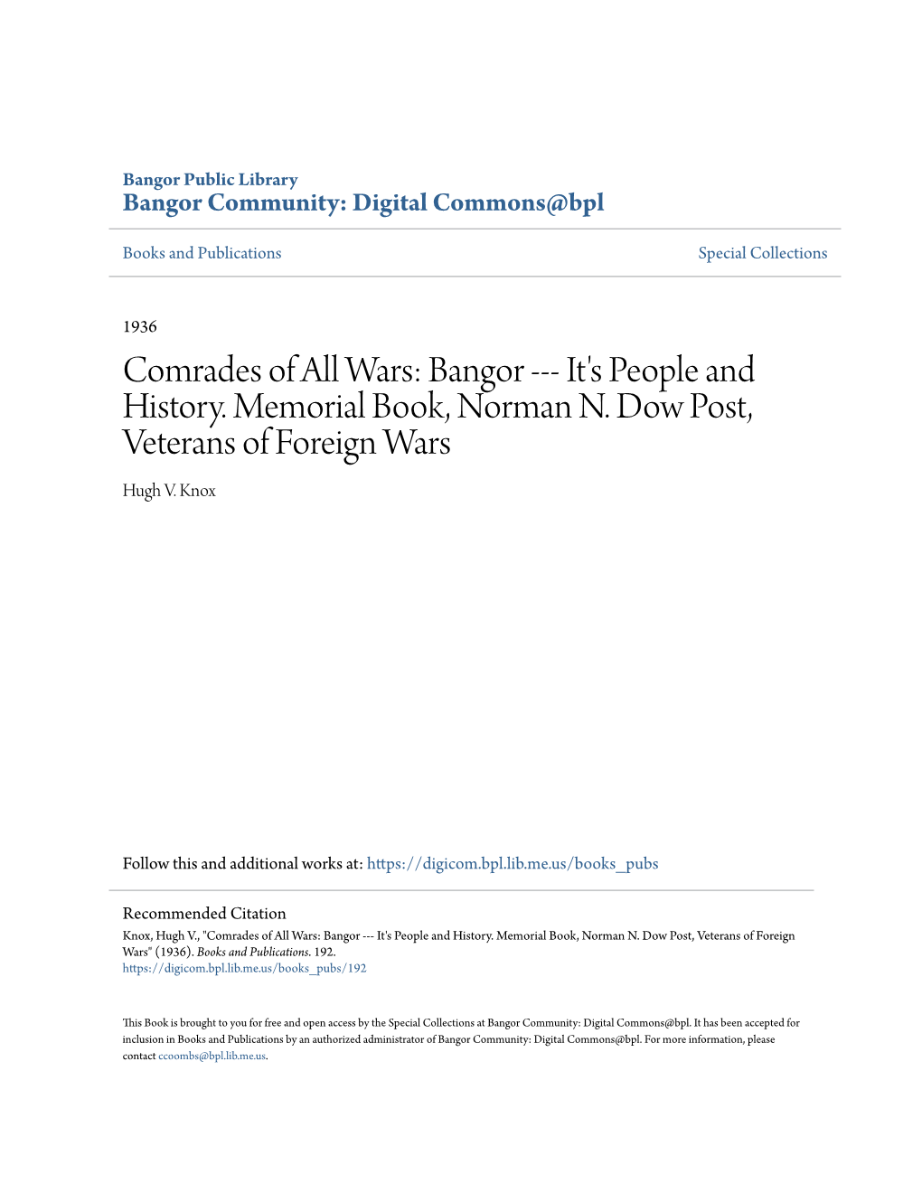 Bangor --- It's People and History. Memorial Book, Norman N. Dow Post, Veterans of Foreign Wars Hugh V