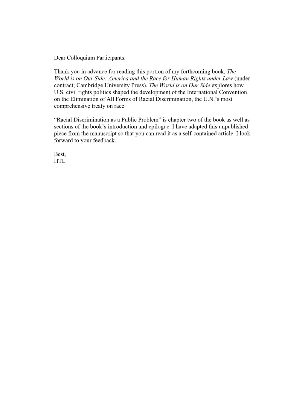 Racial Discrimination As a Public Problem” Is Chapter Two of the Book As Well As Sections of the Book’S Introduction and Epilogue