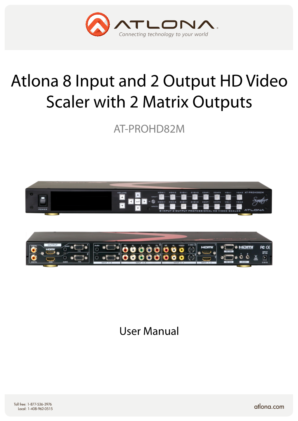 Atlona 8 Input and 2 Output HD Video Scaler with 2 Matrix Outputs