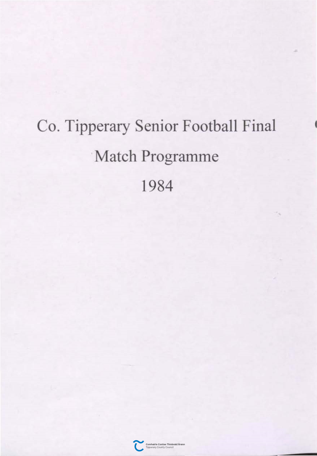 Co. Tipperary Senior Football Final Match Programme 1984 Cuma Nn L Ult Ct Eas 5Ae'6eat