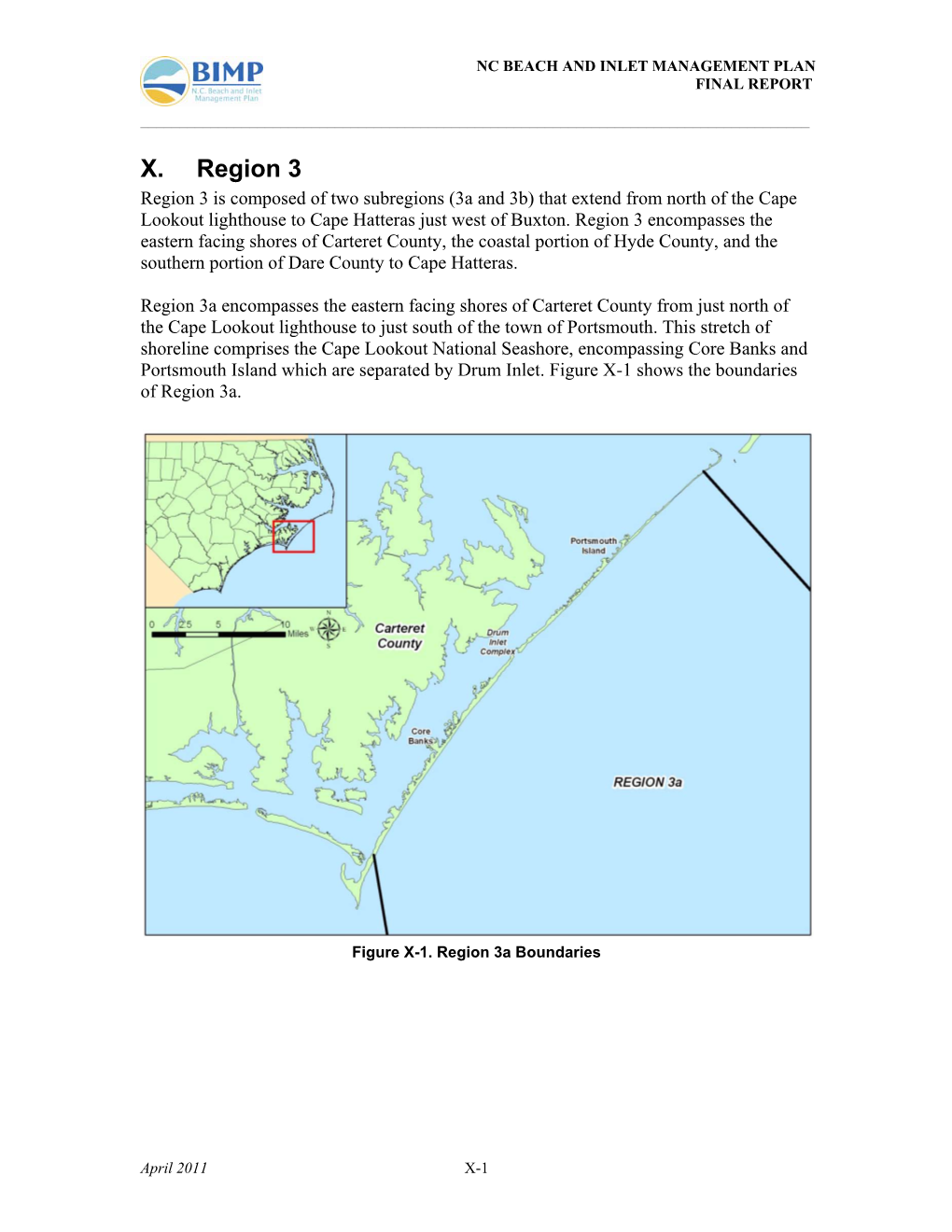 X. Region 3 Region 3 Is Composed of Two Subregions (3A and 3B) That Extend from North of the Cape Lookout Lighthouse to Cape Hatteras Just West of Buxton