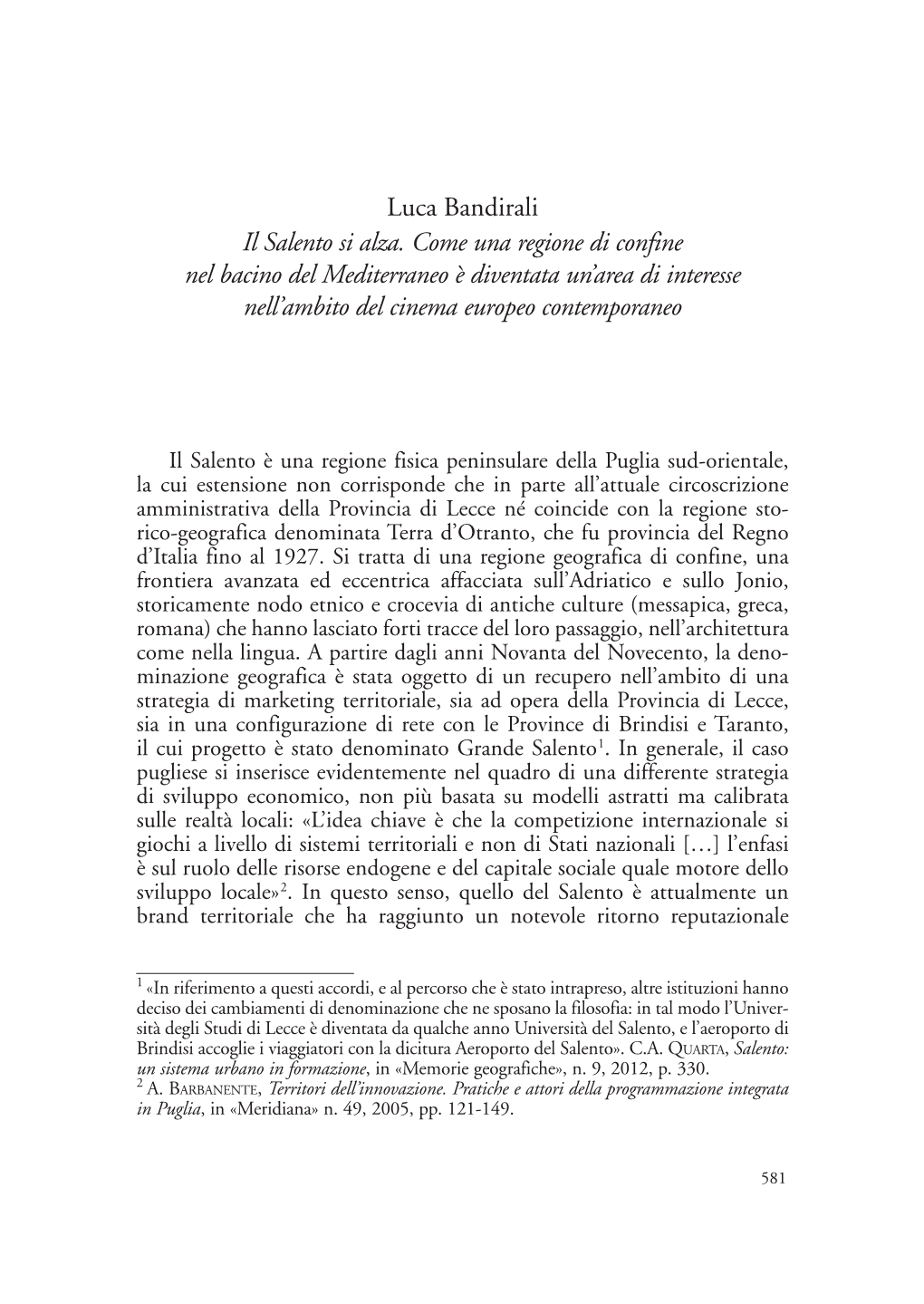 Luca Bandirali Il Salento Si Alza. Come Una Regione Di Confine Nel Bacino Del Mediterraneo È Diventata Un'area Di Interesse N