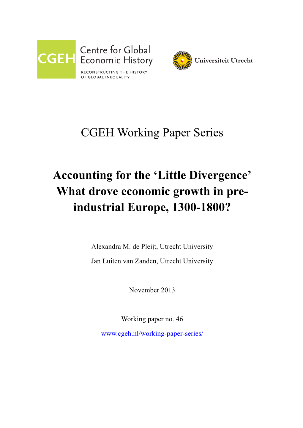 Little Divergence’ What Drove Economic Growth in Pre- Industrial Europe, 1300-1800?