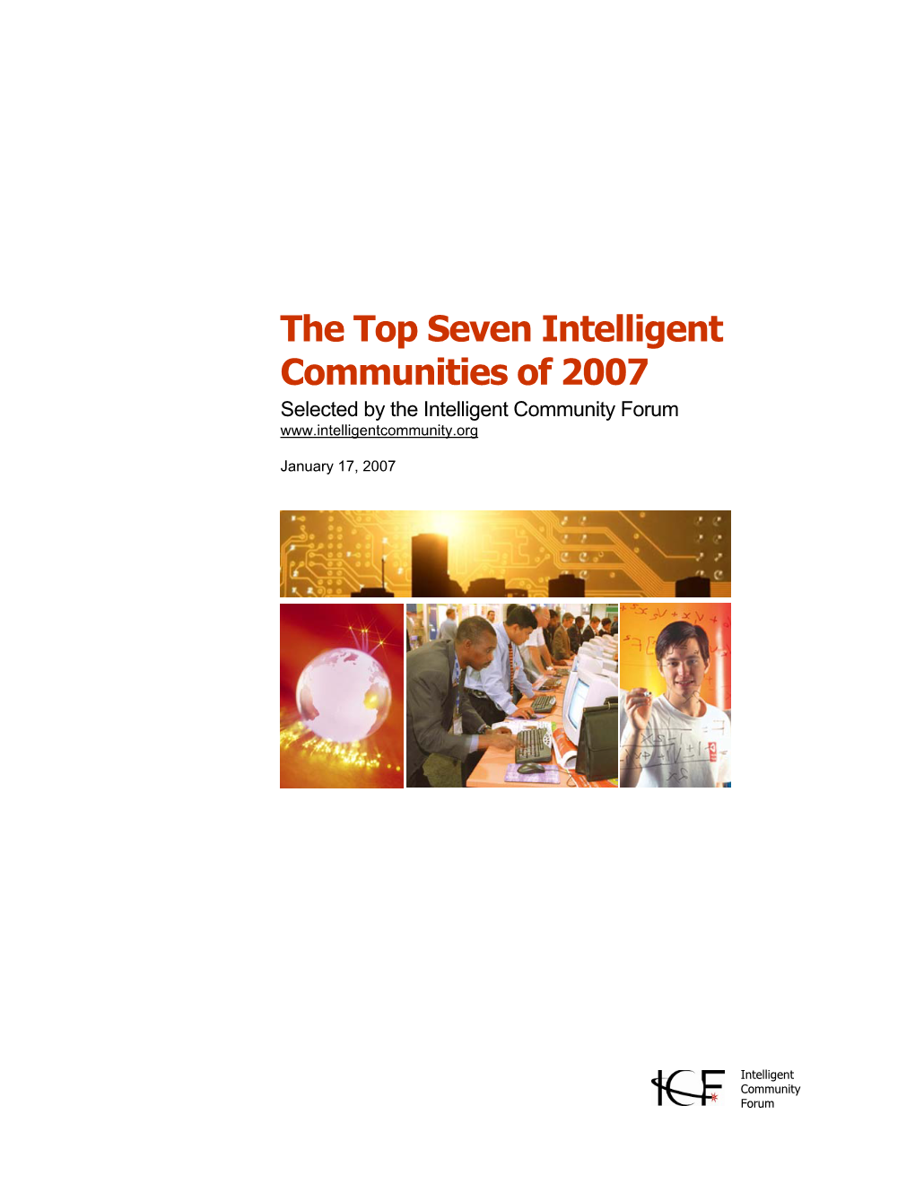 The Top Seven Intelligent Communities of 2007 Selected by the Intelligent Community Forum