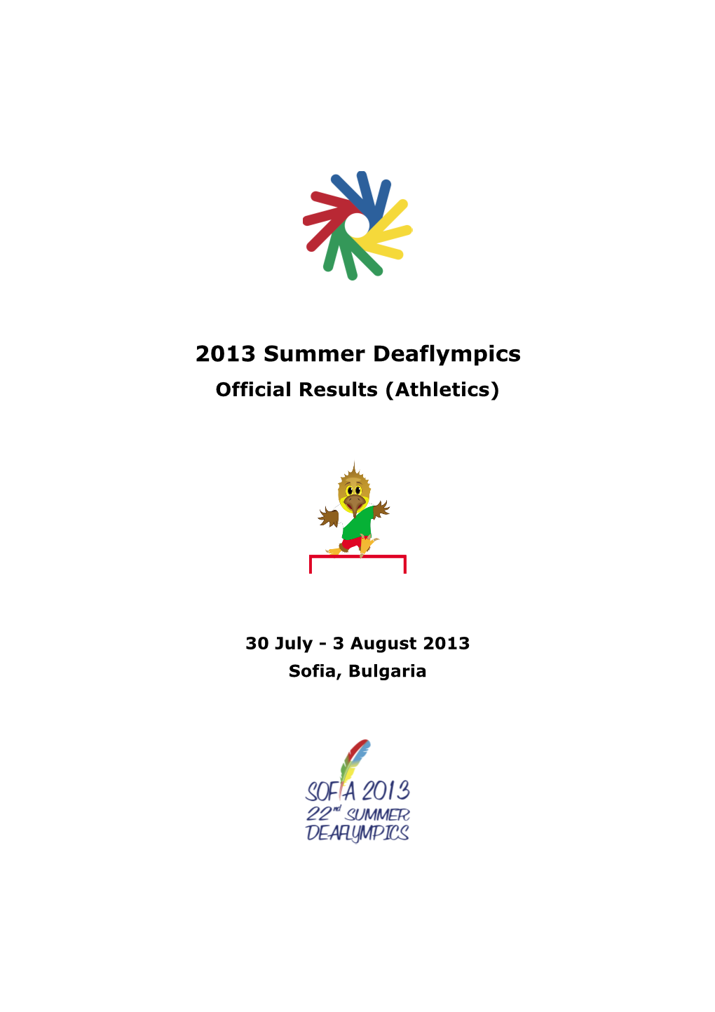 2013 Summer Deaflympics Official Results (Athletics)