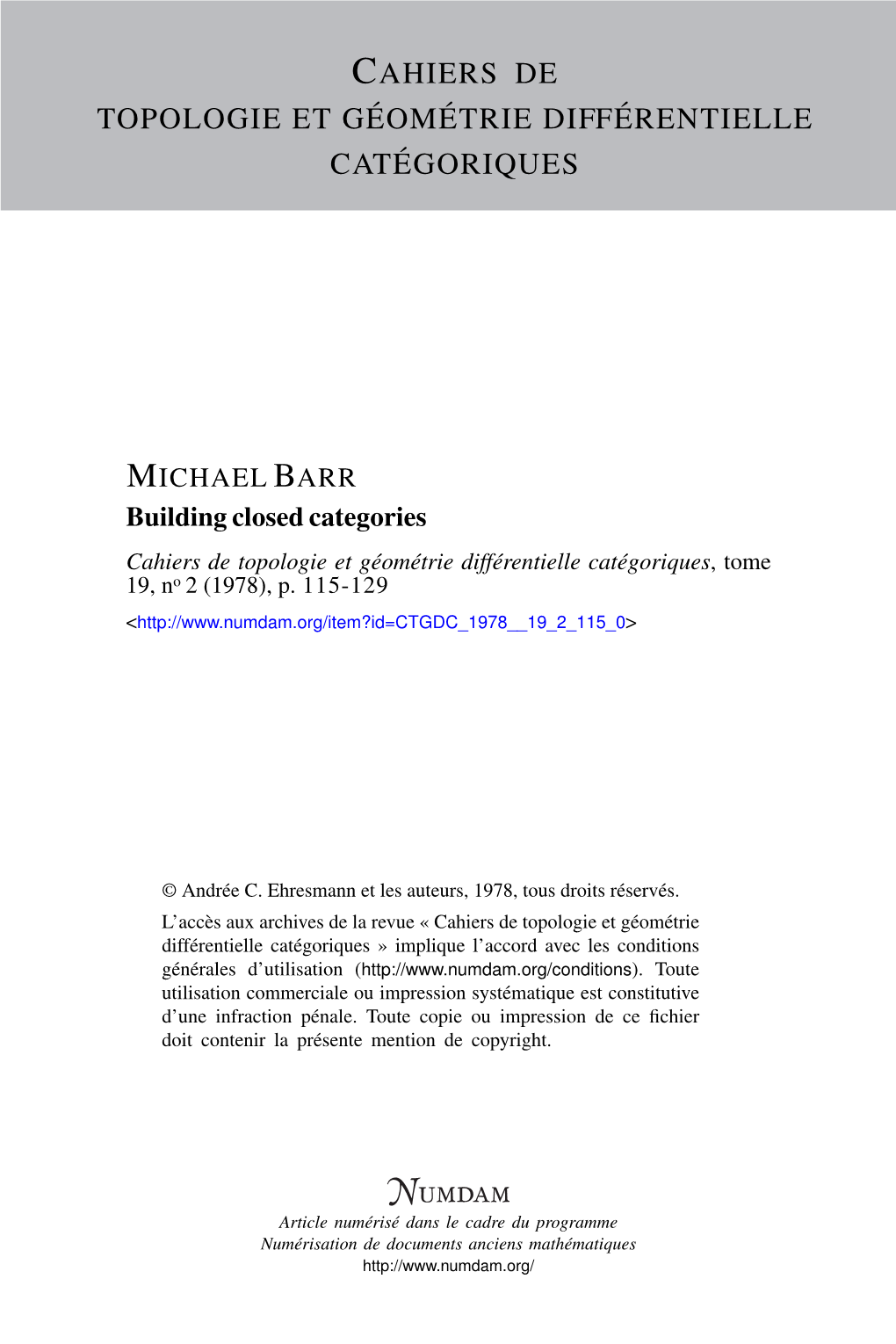 Building Closed Categories Cahiers De Topologie Et Géométrie Différentielle Catégoriques, Tome 19, No 2 (1978), P