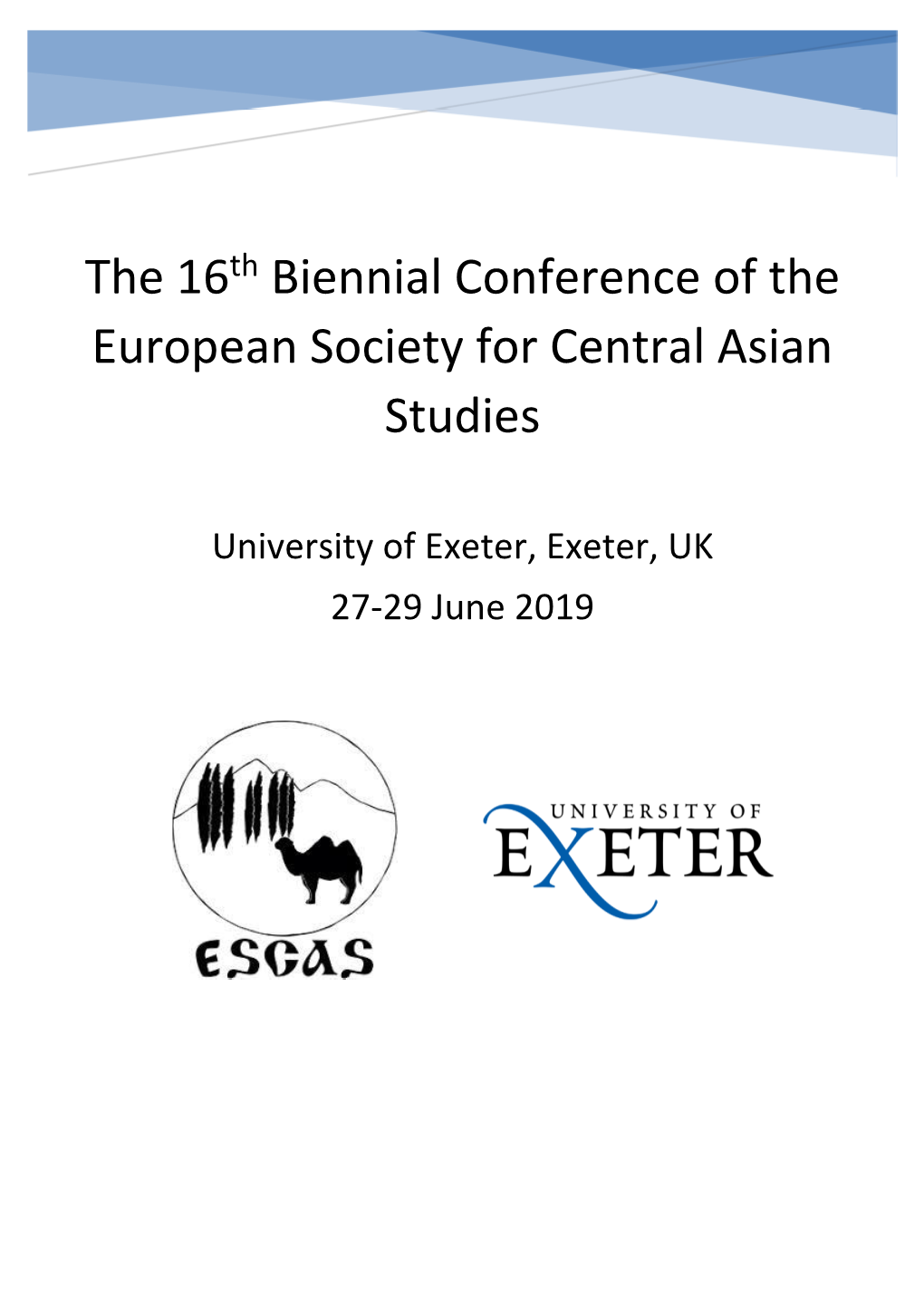 The 16 Biennial Conference of the European Society for Central Asian Studies