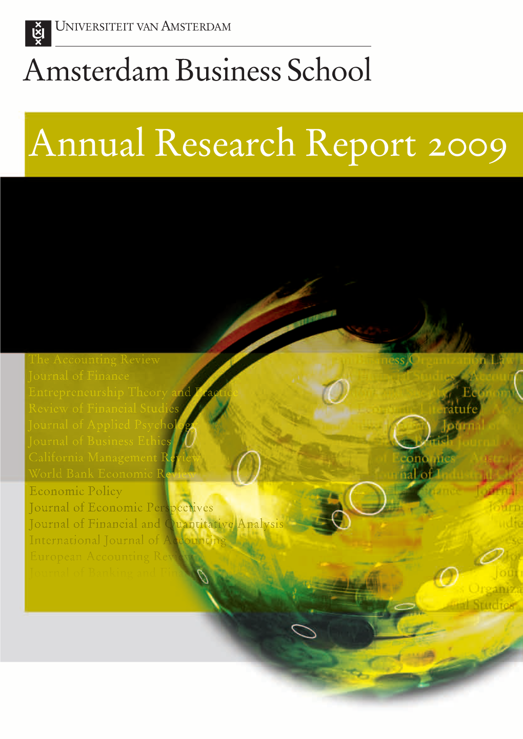 ABS-RI Annual Research Report 2009