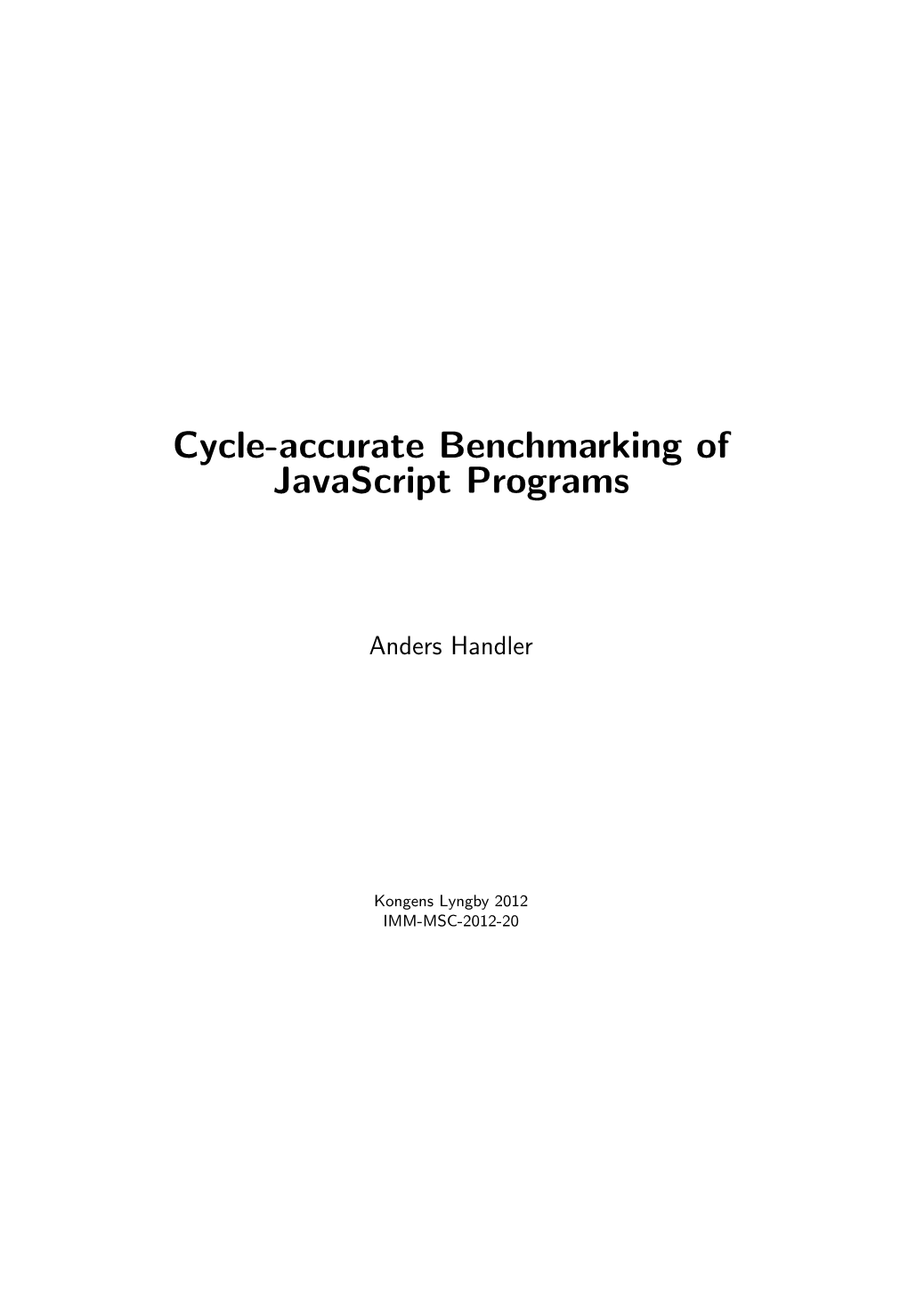 Cycle-Accurate Benchmarking of Javascript Programs