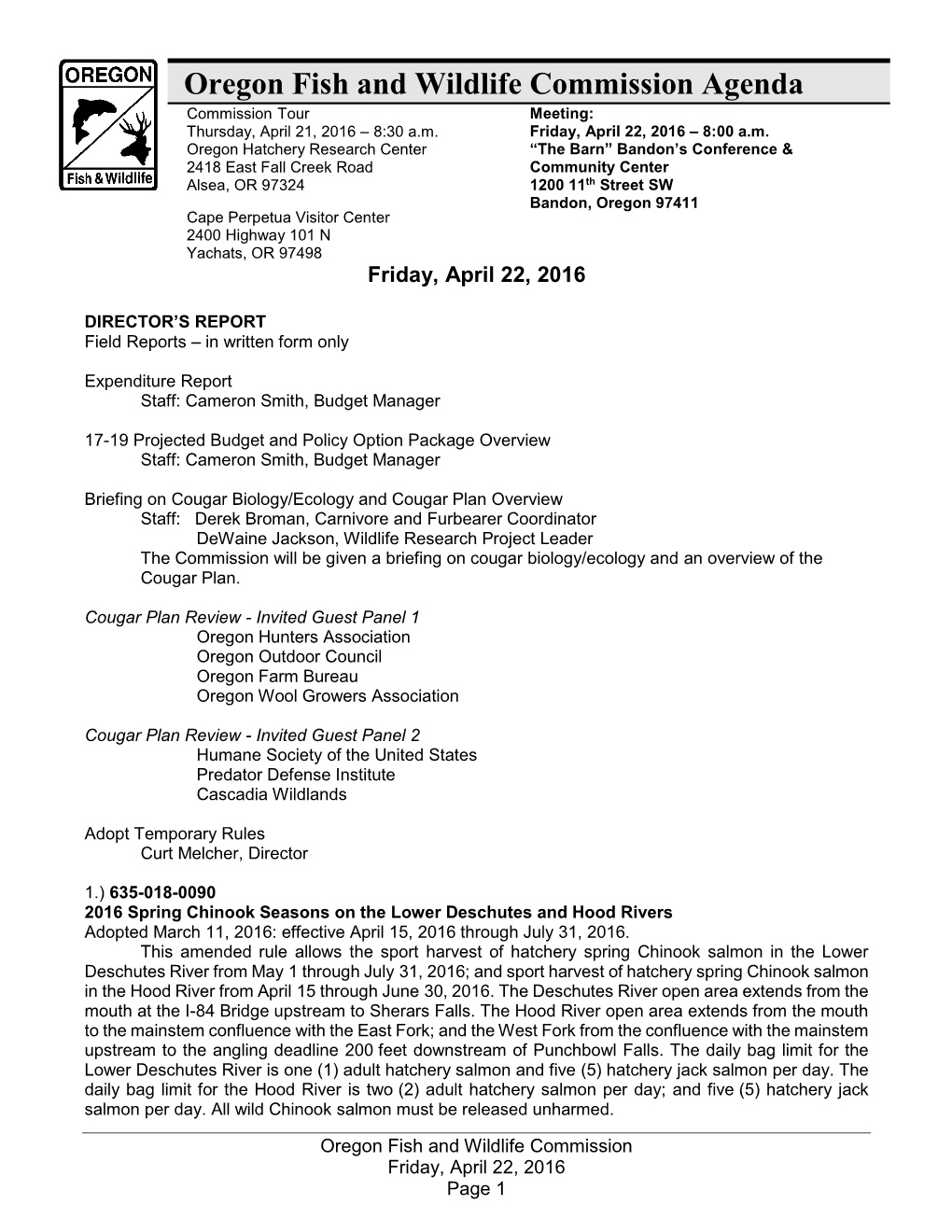 Oregon Fish and Wildlife Commission Agenda Commission Tour Meeting: Thursday, April 21, 2016 – 8:30 A.M