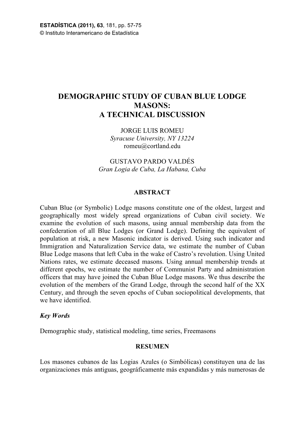 A Demographic Study of Cuban Freemasons: Technical Discussion