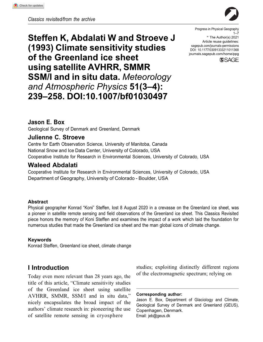 Steffen K, Abdalati W and Stroeve J (1993) Climate Sensitivity Studies Of