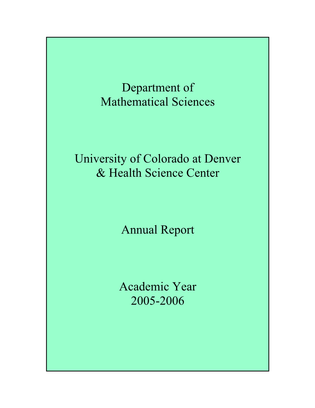 Department of Mathematical Sciences University of Colorado at Denver