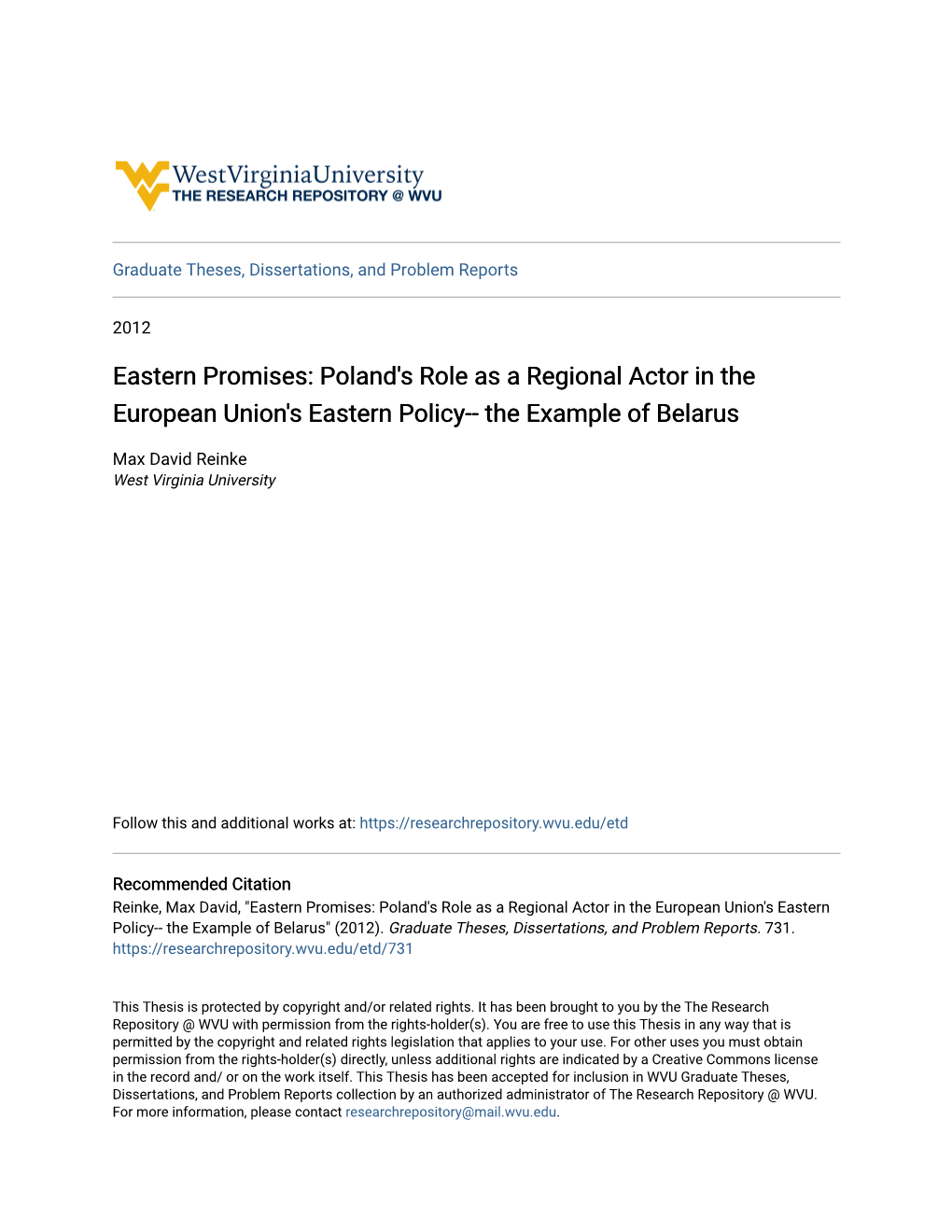 Eastern Promises: Poland's Role As a Regional Actor in the European Union's Eastern Policy-- the Example of Belarus