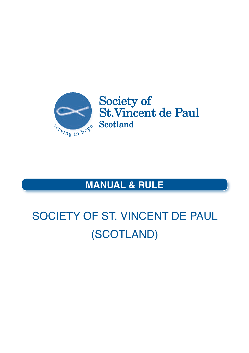 Society of St.Vincent De Paul S E E Scotland R V P Ing in Ho