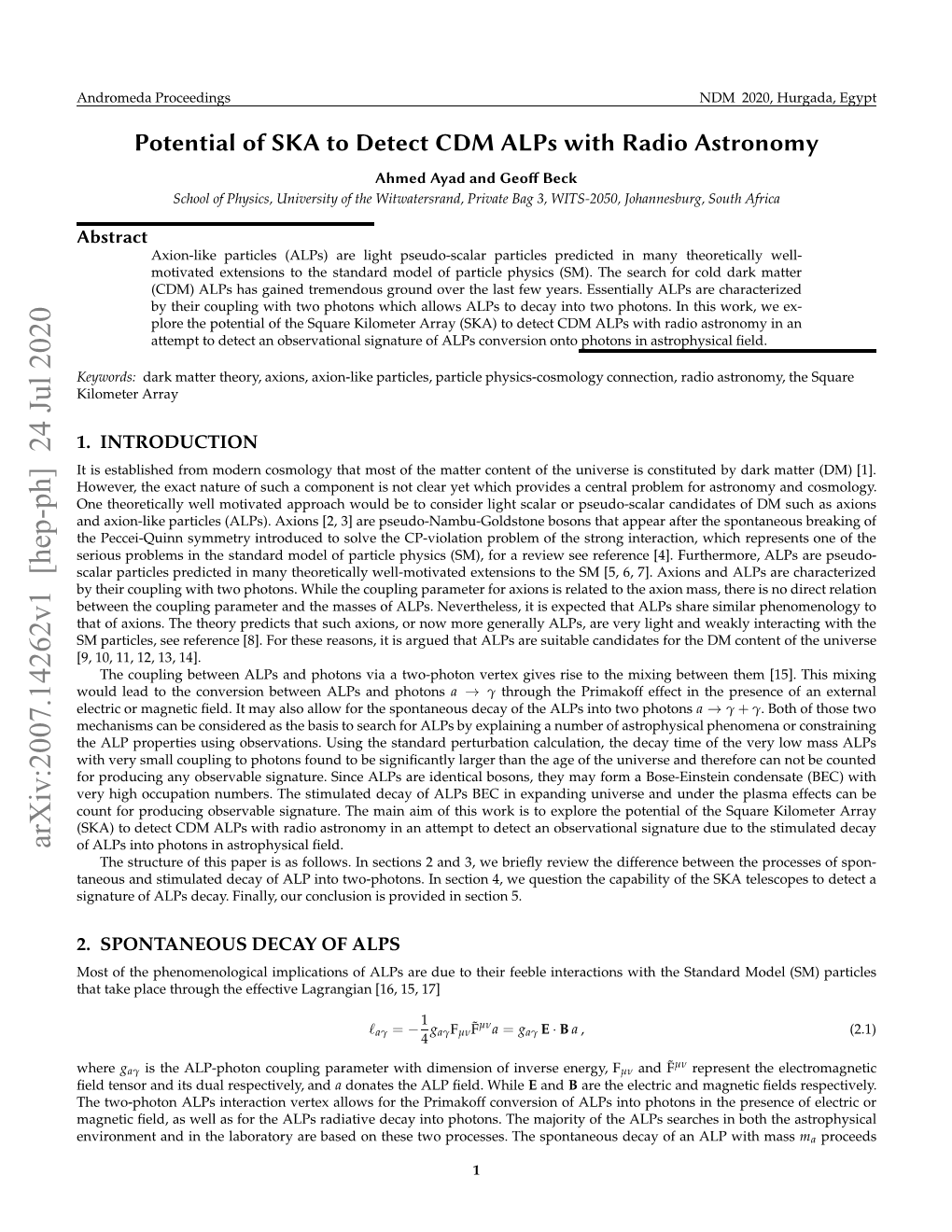 Potential of SKA to Detect CDM Alps with Radio Astronomy