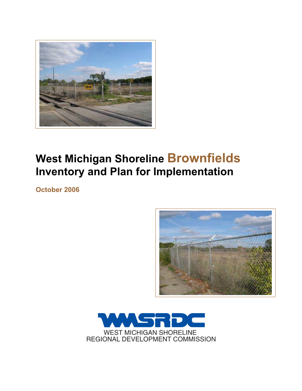 West Michigan Shoreline Brownfields Inventory and Plan for Implementation