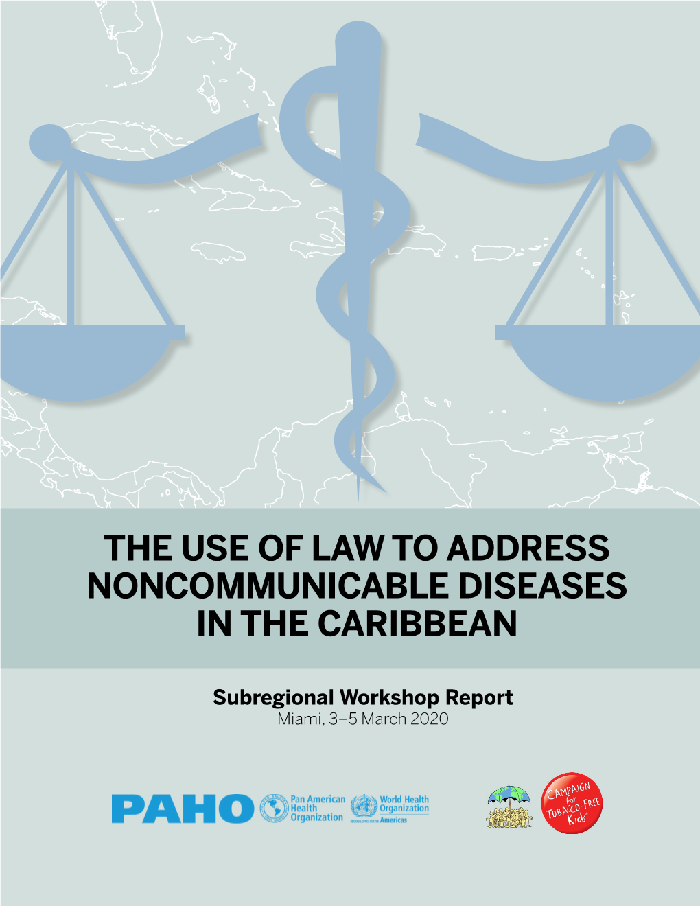 The Use of Law to Address Noncommunicable Diseases in the Caribbean