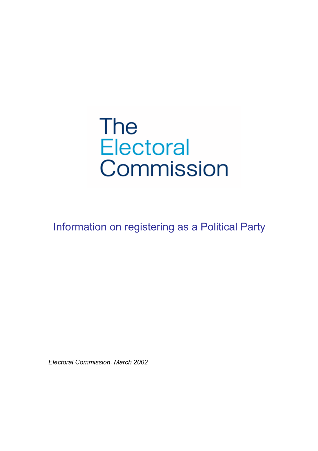 Information on Registering As a Political Party