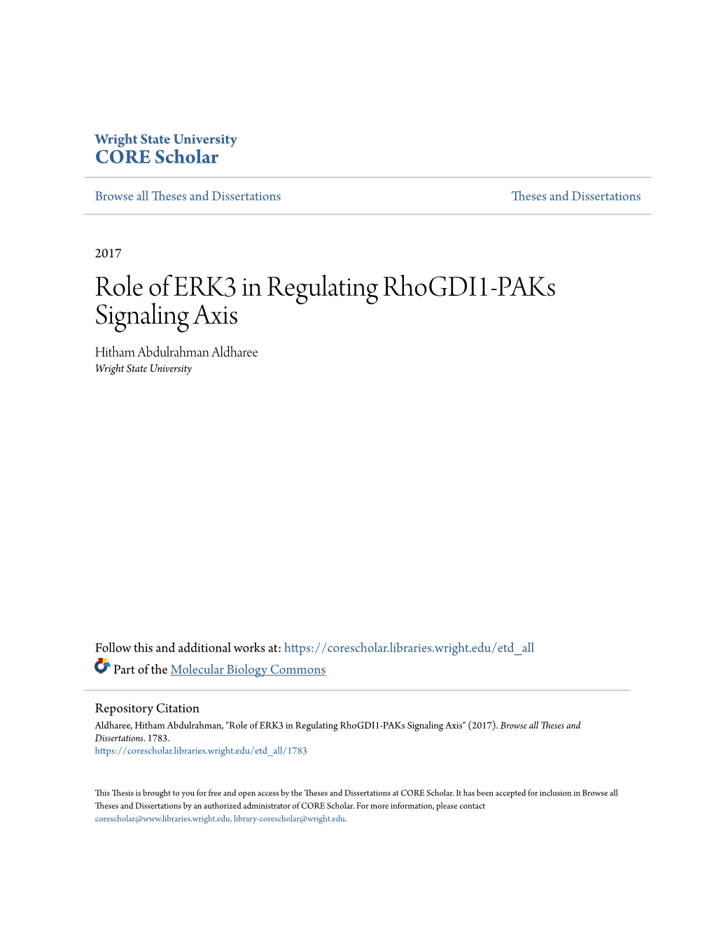 Role of ERK3 in Regulating Rhogdi1-Paks Signaling Axis Hitham Abdulrahman Aldharee Wright State University